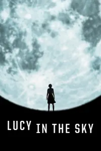 Lucy in the Sky izle