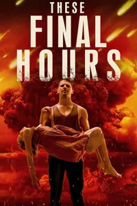 These Final Hours izle