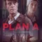 Plan A fragman izle