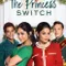 The Princess Switch fragman izle